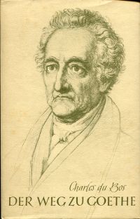 Du Bos, Der Weg zu Goethe. (Umschlag)