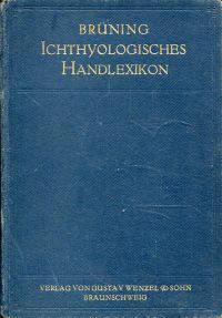 Brüning, Ichthyologisches Handlexikon. (Umschlag)
