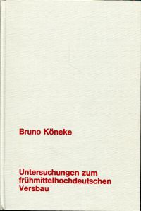 Köneke, Untersuchungen zum frühmitteldeutschen Versbau (Einband)