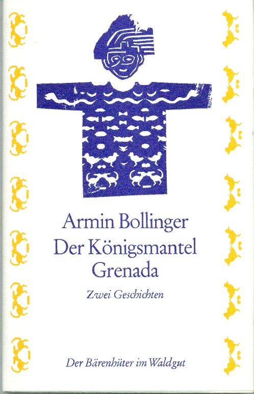 Bollinger, Der Königsmantel /Grenada oder die Stunde der Freiheit (Einband)
