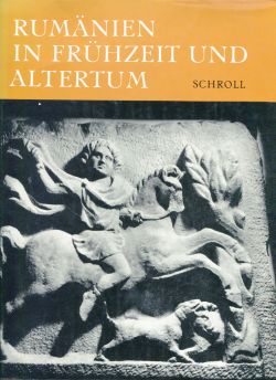 Miclea, Rumänien in Frühzeit und Altertum. (Schutzumschlag)
