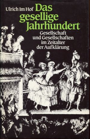 Im Hof, Das gesellige Jahrhundert. (Schutzumschlag)