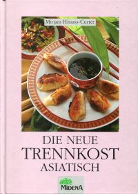 Hirano-Curtet, Die neue Trennkost asiatisch. (Umschlag)