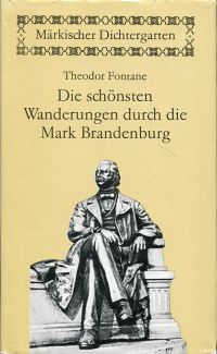 Fontane, Die schönsten Wanderungen durch die Mark Brandenburg. (Schutzumschlag)