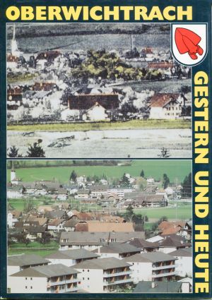 Winnewisser, Oberwichtrach, gestern und heute. (Schutzumschlag)