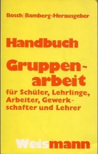 Bosch, Handbuch Gruppenarbeit. (Umschlag)