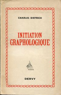 Dietrich, Initiation graphologique. (Umschlag)