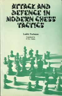 Pachman, Attack and defence in modern chess tactics. (Umschlag)