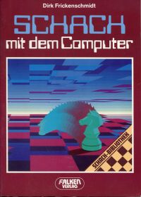 Frickenschmidt, Schach mit dem Computer. (Umschlag)