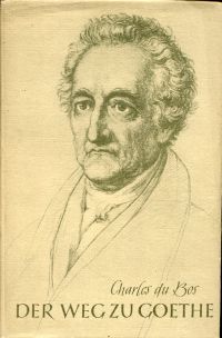 Du Bos, Der Weg zu Goethe. (Umschlag)