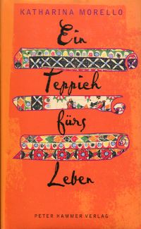 Morello, Ein Teppich fürs Leben. (Umschlag)