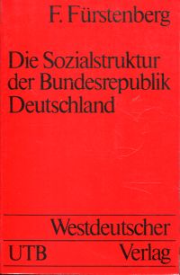 Fürstenberg, Die Sozialstruktur der Bundesrepublik Deutschland. (Umschlag)