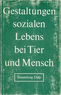 Lehmann, Gestaltungen sozialen Lebens bei Tier und Mensch. (Umschlag)