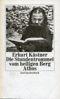 Kästner, Die Stundentrommel vom Heiligen Berg Athos. (Umschlag)