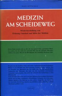 Kötschau, Medizin am Scheideweg. (Umschlag)