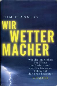 Flannery, Wir Wettermacher. (Umschlag)