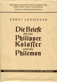 Lohmeyer, Die Briefe an die Philipper, an die Kolosser und an Philemon. (Umschlag)