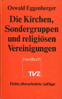Eggenberger, Die Kirchen, Sondergruppen und religiösen Vereinigungen. (Umschlag)
