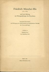 Frey, Friedrich Miescher-His (1811-1887) und sein Beitrag zur Histopathologie de (Umschlag)