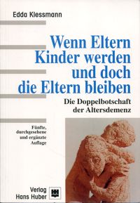 Klessmann, Wenn Eltern Kinder werden und doch die Eltern bleiben. (Umschlag)