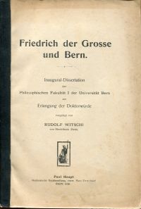 Witschi, Friedrich der Grosse und Bern. (Umschlag)