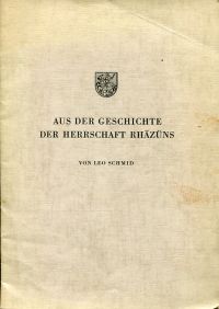 Schmid, Aus der Geschichte der Herrschaft Rhäzüns. (Umschlag)