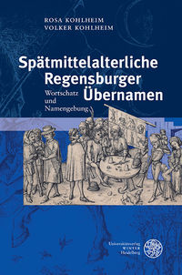 Kohlheim, Spätmittelalterliche Regensburger Übernamen. (Umschlag)