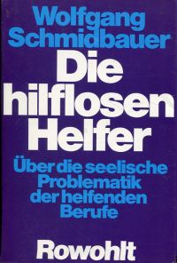 Schmidbauer, Die hilflosen Helfer. (Umschlag)
