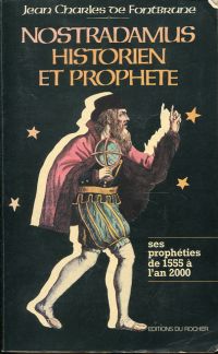 Fontbrune, Nostradamus, historien et prophète. (Umschlag)