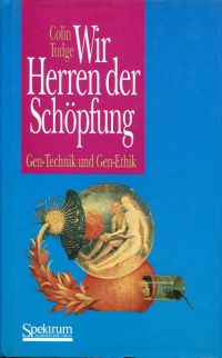 Tudge, Wir Herren der Schöpfung. (Umschlag)