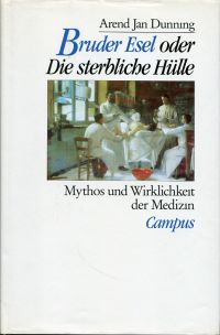 Dunning, Bruder Esel oder die sterbliche Hülle. (Umschlag)