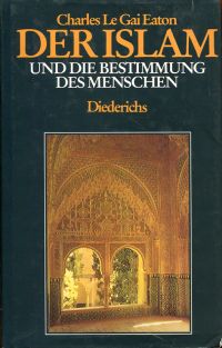 Eaton, Der Islam und die Bestimmung des Menschen. (Umschlag)