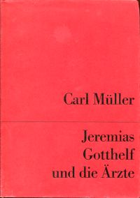 Müller, Jeremias Gotthelf und die Ärzte. (Umschlag)
