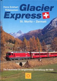 Rübesamen, Glacier-Express. (Umschlag)