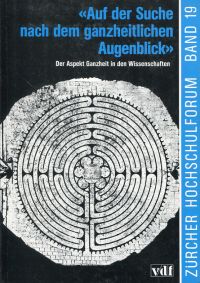 Thomas, "Auf der Suche nach dem ganzheitlichen Augenblick". (Umschlag)