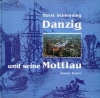 Schleuning, Danzig und seine Mottlau. (Umschlag)