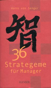 Senger, 36 Strategeme für Manager. (Umschlag)