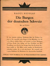 Nicolas, Die Burgen der deutschen Schweiz. (Umschlag)