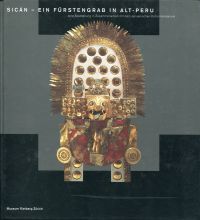 Rickenbach, Sicán - ein Fürstengrab in Alt-Peru. (Umschlag)