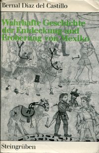Díaz del Castillo, Denkwürdigkeiten des Hauptmanns Bernal Diaz del Castillo oder (Umschlag)