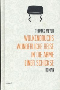 Meyer, Wolkenbruchs wunderliche Reise in die Arme einer Schickse. (Umschlag)