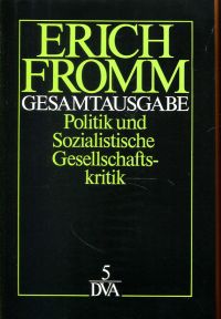 Fromm, Gesamtausgabe, Band 5: Politik und Sozialistische Gesellschaftskritik. (Umschlag)