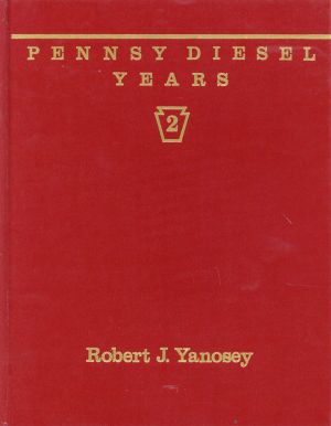 Yanosey, Pennsy Diesel Years, Vol. 2. (Umschlag)