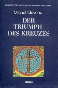 Clévenot, Der Triumph des Kreuzes. (Umschlag)