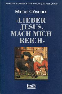 Clévenot, "Lieber Jesus, mach mich reich". (Umschlag)
