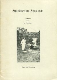 Kesselring, Streifzüge am Amazonas. (Umschlag)