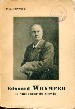 Smythe, Edouard Whymper, le vainqueur du Cervin. (Einband)
