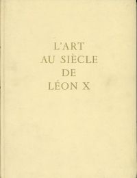 Babelon, L'art au siècle de Léon X. (Umschlag)