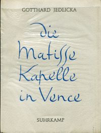 Jedlicka, Die Matisse Kapelle in Vence. (Umschlag)