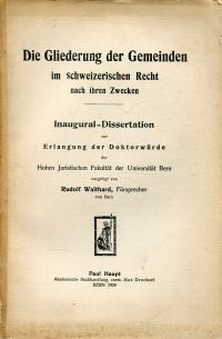 Walthard, Die Gliederung der Gemeinden im schweizerischen Recht nach ihren Zweck (Umschlag)